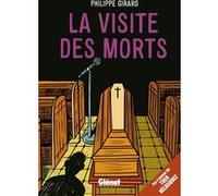 La Visite des Morts Philippe Girard (Auteur)