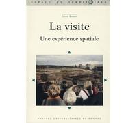 La Visite - Une Expérience Spatiale