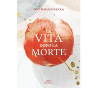 La vita dopo la morte