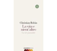 La vita e nient'altro-La vie passante