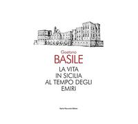 La vita in Sicilia al tempo degli emiri