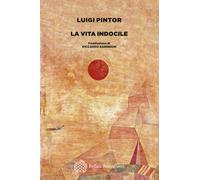 La vita indocile