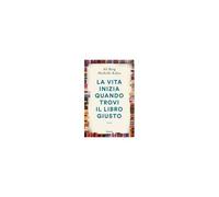 La Vita Inizia Quando Trovi Il Libro Giusto