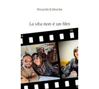 La vita non è un film
