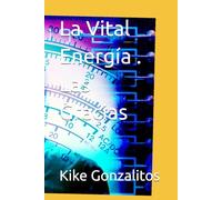 La Vital Energía . Las Gracias