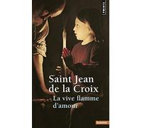 La vive flamme d'amour de Jean de la Croix saint (1997) Poche