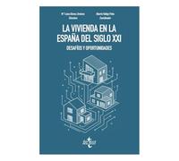 La vivienda en la España del siglo XXI: desafíos y oportunidades