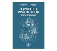 La vivienda en la España del siglo XXI: desafíos y oportunidades - Mª Luisa Gómez Jiménez - Tecnos - ebook (ePub) - Livre
