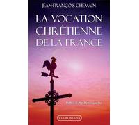 La vocation chrétienne de la France