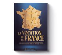La Vocation de la France Servir les coeurs unis de Jésus et Marie - Association Marie de Nazareth - Marie De Nazareth - broché - Essai