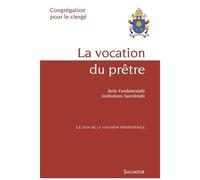 La Vocation Du Prêtre