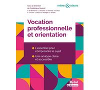 La Vocation Et L'orientation Professionnelle
