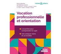 La vocation et l'orientation professionnelle - Zouhair Aït-Benhamou - Bréal - broché - Essai