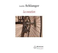 La vocation - Judith Schlanger - Hermann - broché - Essai