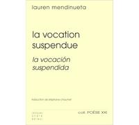 La vocation suspendue/ vocation suspendida