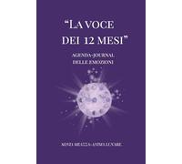 LA VOCE DEI 12 MESI:: Un viaggio poetico tra emozioni e consapevolezza.
