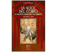 La Voce Del Corpo, La Saggezza Terapeutica Dei Cabbalisti