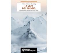 La voce del silenzio. Frammenti scelti dal «Libro dei Precetti aurei»