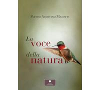 La voce della natura. Nuova ediz.