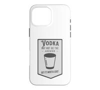 La Vodka n'est Peut-être Pas la réponse, mais ça Vaut Le Coup Coque pour iPhone 16 Pro Max
