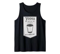 La Vodka n'est Peut-être Pas la réponse, mais ça Vaut Le Coup Débardeur