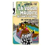 La vogue maudite de Sainte-Colombe Fiat Martial (Auteur)
