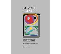La Voie Blanche