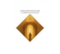 La Voie Cachée À Travers Le Seuil