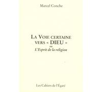 La Voie certaine vers "Dieu": Ou L'Esprit de la religion
