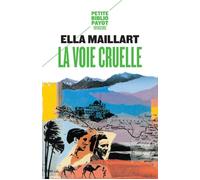 La Voie cruelle: Deux femmes, une Ford vers l'Afghanistan