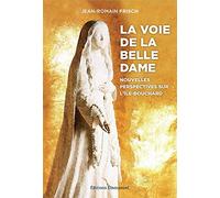 La voie de la belle dame - Nouvelles perpectives sur L'Ile-Bouchard