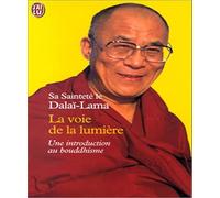 La Voie de la lumière : Une introduction au bouddhisme