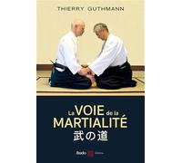 La voie de la martialité