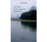 La Voie De La Sagesse Chinoise