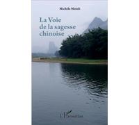 La Voie De La Sagesse Chinoise