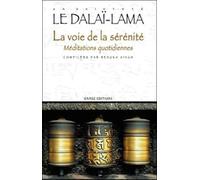 La Voie de la sérénité : Méditations quotidiennes