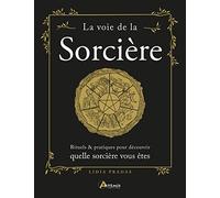 Lidia Pradas – La voie de la sorcière : Rituels & pratiques – Relié