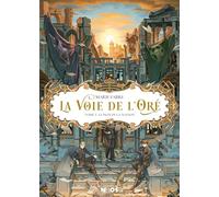 La Voie de l'Oré – Tome 3 : Le Pion de la nation – Les Éditions Mnémos