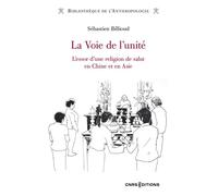 La Voie de l'unité - L'essor d'une religion de salut en Chine et en Asie