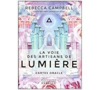 La Voie Des Artisans De Lumière - Cartes Oracle