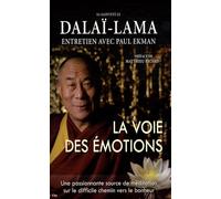 La voie des émotions - Sa Sainteté le Dalaï-Lama
