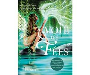 La voie des fées Amandine Derrier (Auteur), Marie Minea (Auteur)