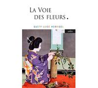 La voie des fleurs - Gusty Luise Herrigel - Arlea - Poche - Essai