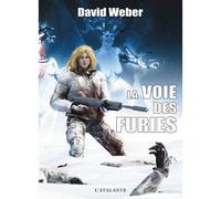 La voie des furies - Path of the Fury - David Weber - Atalante - broché - Roman