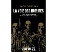 La voie des hommes Suivi de No Man's Land - Jack Donovan - Culture Et Racines - broché - Guide