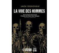 La voie des hommes (suivi de No man's land) - Nouvelle traduction