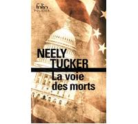 La voie des morts - Neely Tucker - Gallimard - Poche - Roman