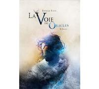 La voie des oracles - tome 02 : Enoch Estelle Faye (Auteur)