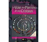 La Voie des Pierres et des Cristaux - Lithothérapie bioénergétique