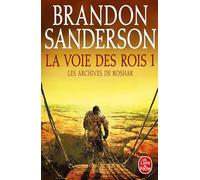 La Voie des Rois Volume 1 (Les Archives de Roshar, Tome 1)
